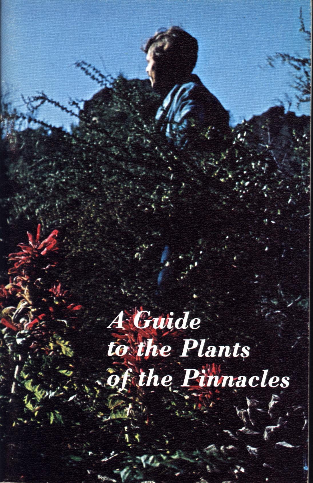 A GUIDE TO THE PLANTS OF THE PINNACLES.